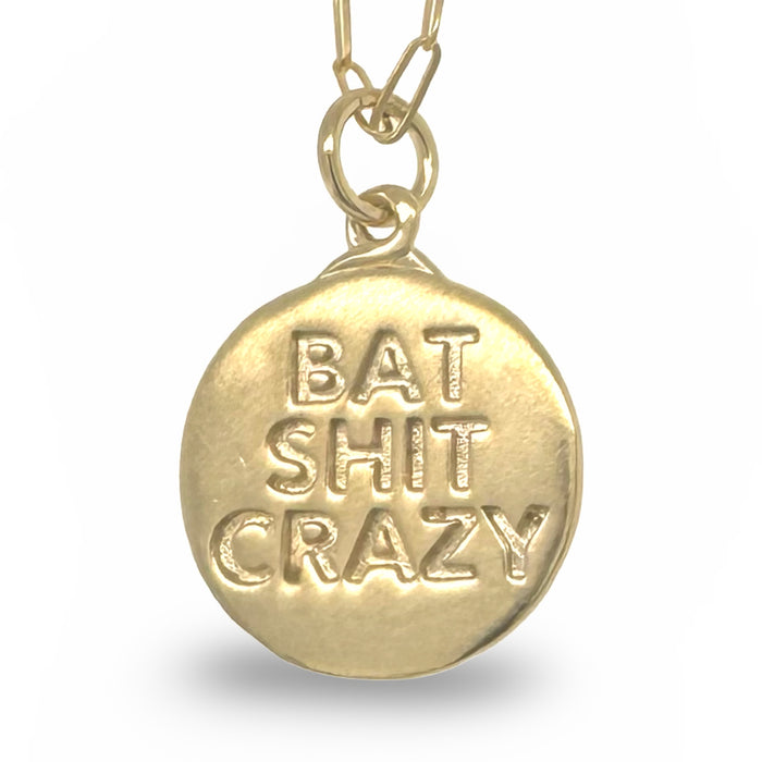 BAT SHIT CRAZY STAMPED GOLD DISC NECKLACE